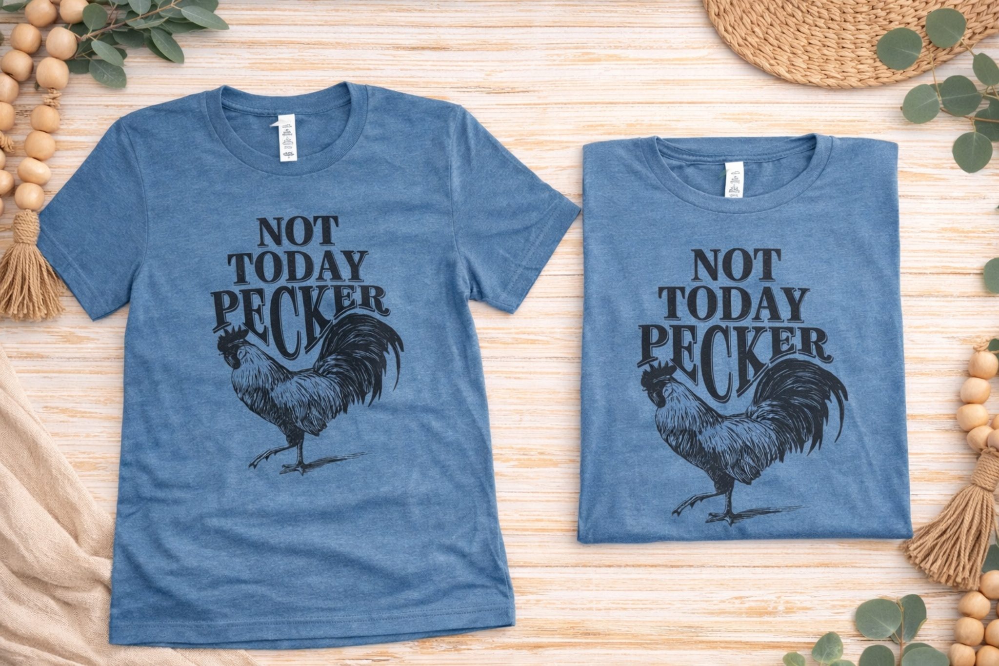 Not Today Pecker - Image 2