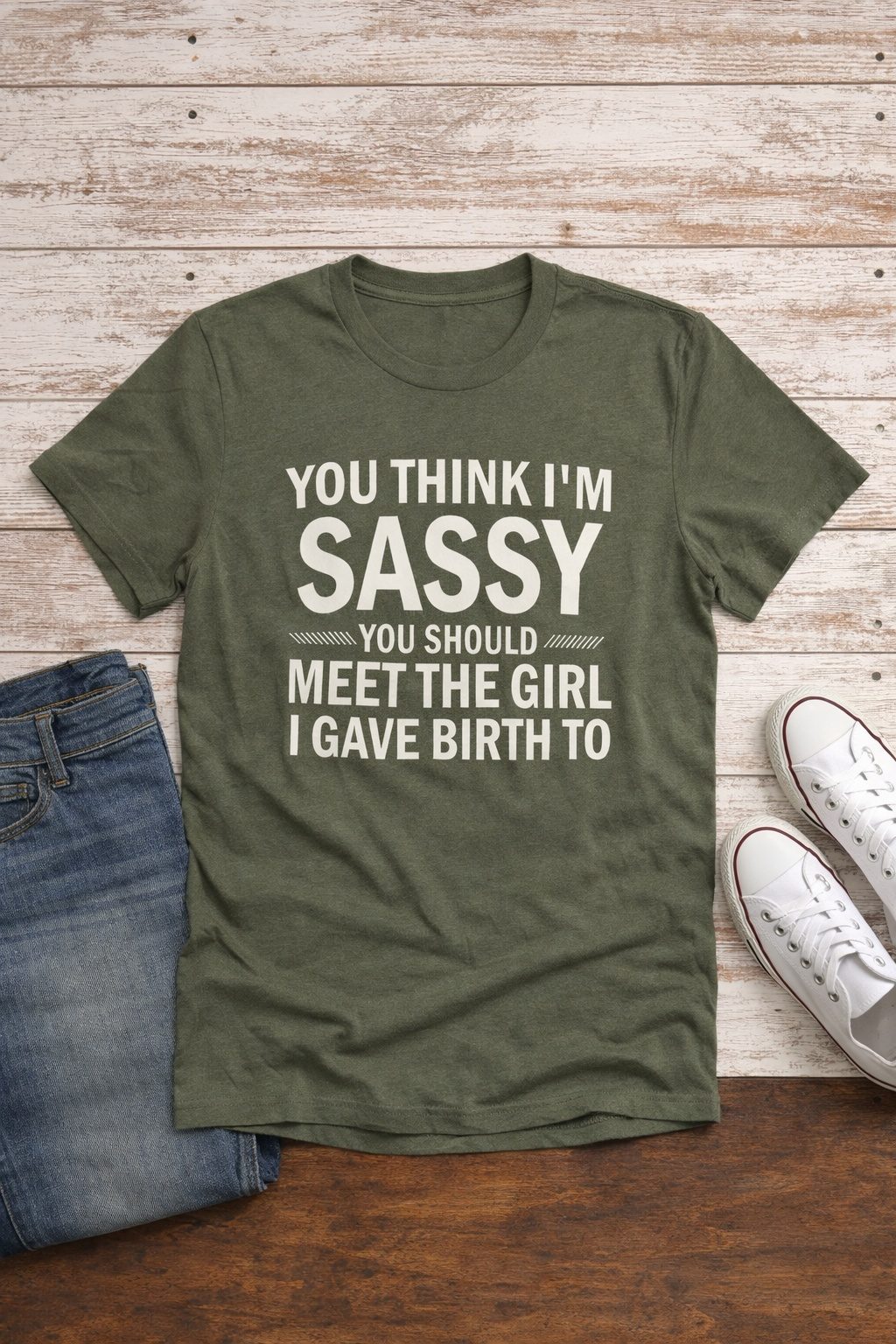 You Think I'm Sassy