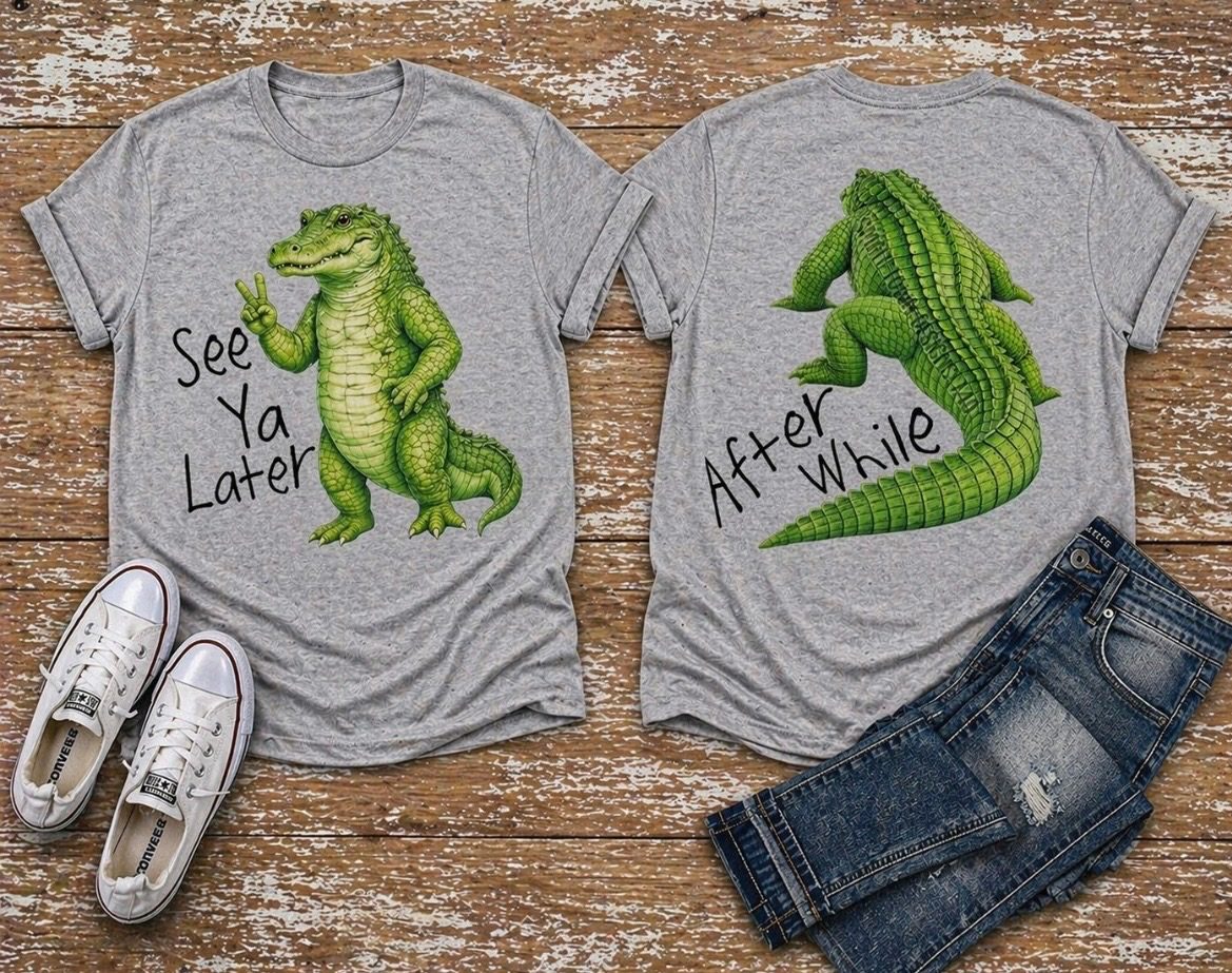 See Ya Later Alligator