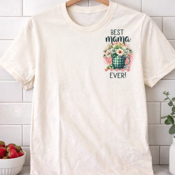 Best Mama Ever