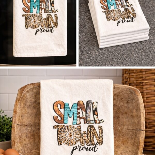 Small Town Proud Tea/Hand Towel