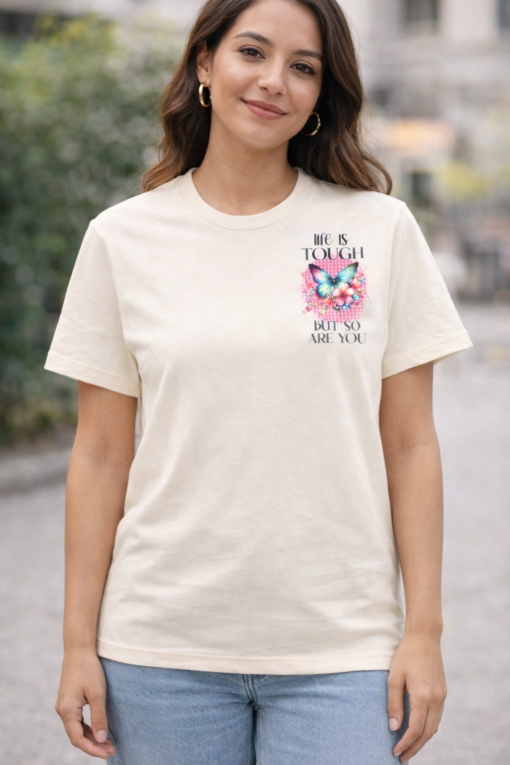 Life is Tough but so are You - Image 2