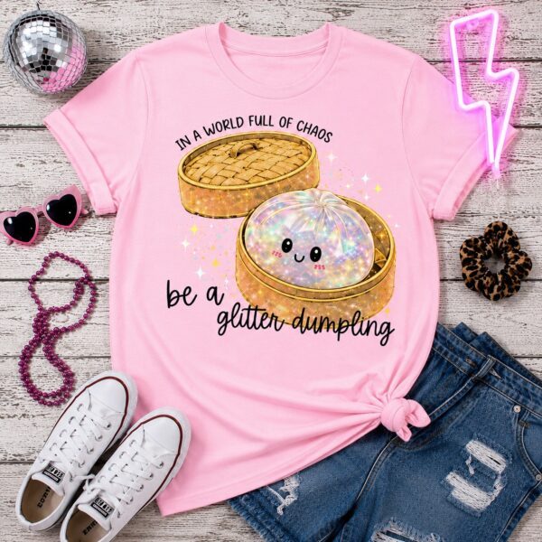 Be a Glitter Dumpling