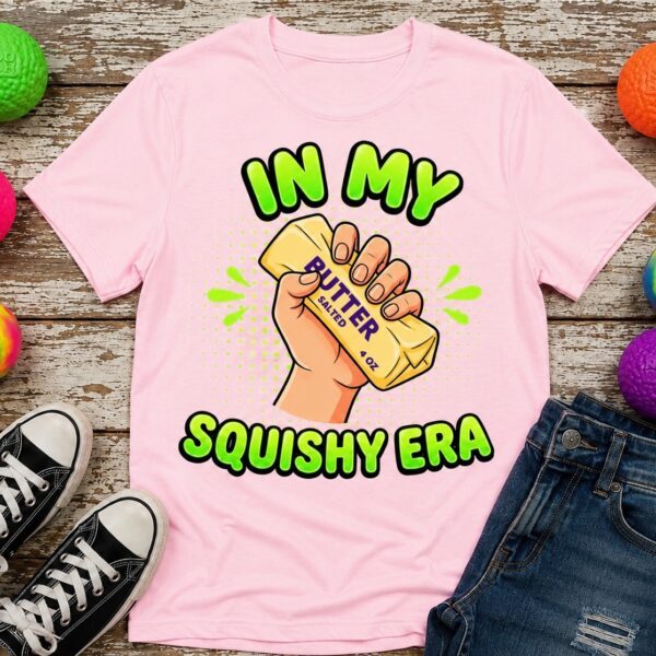 In My Squishy Era