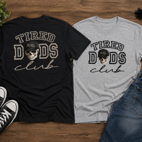 Tired Dads Club